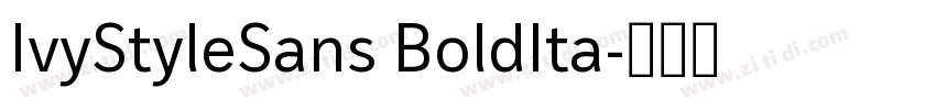 IvyStyleSans BoldIta字体转换